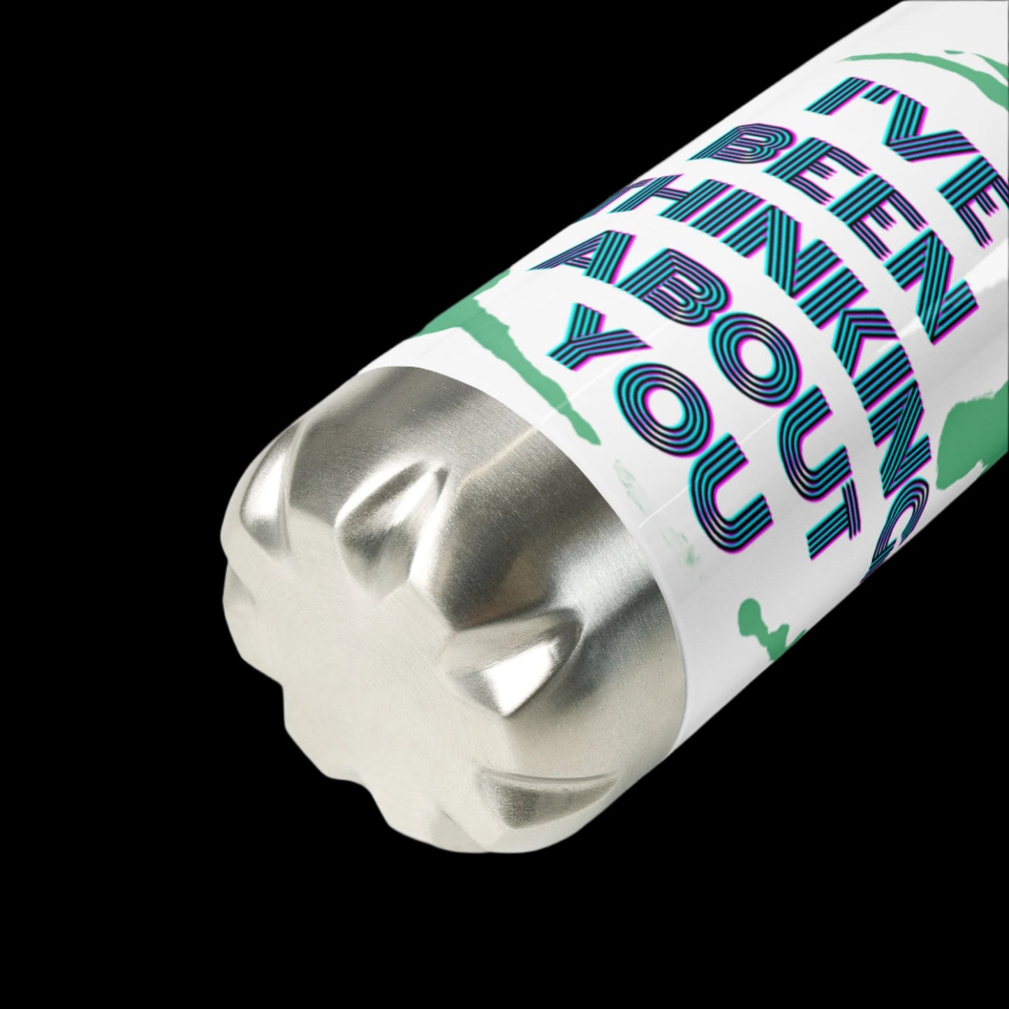 'I'VE BEEN THINKING ABOUT YOU' - Earth - Stainless Steel Water Bottle