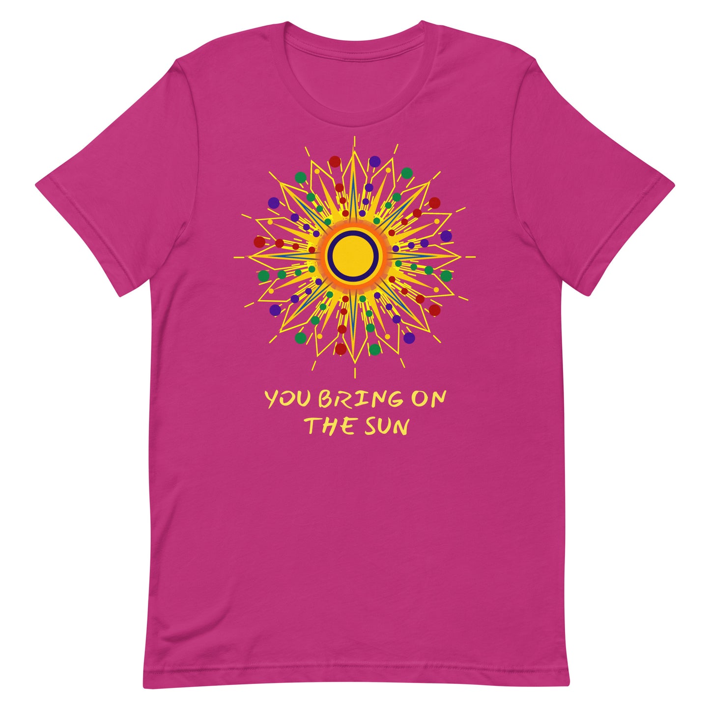 'YOU BRING ON THE SUN' 92 - T-shirt